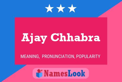 Ajay Chhabra Namensposter