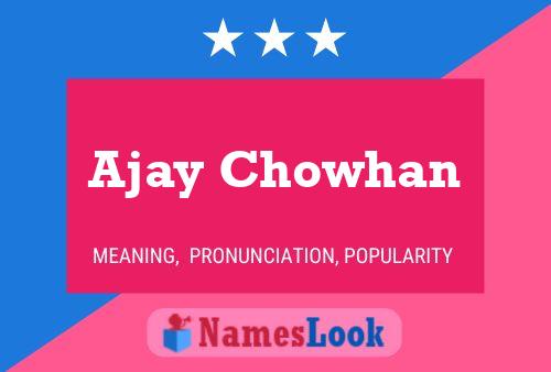 Ajay Chowhan Namensposter