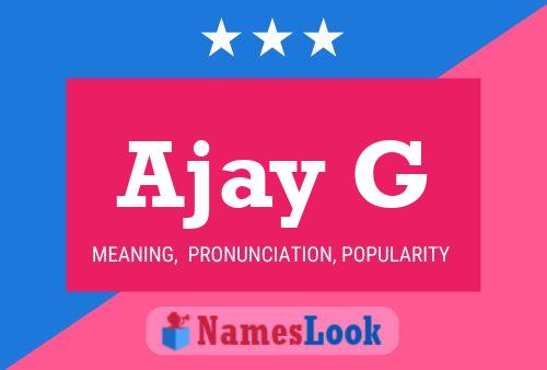 Ajay G Namensposter