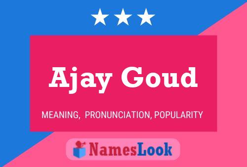 Ajay Goud Namensposter