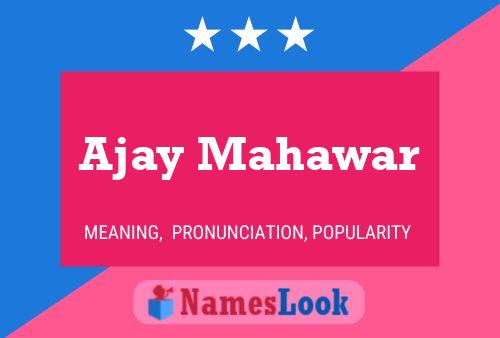 Ajay Mahawar Namensposter