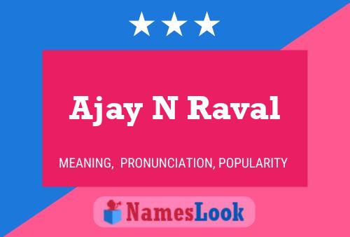 Ajay N Raval Namensposter