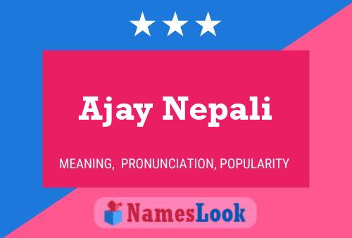 Ajay Nepali Namensposter