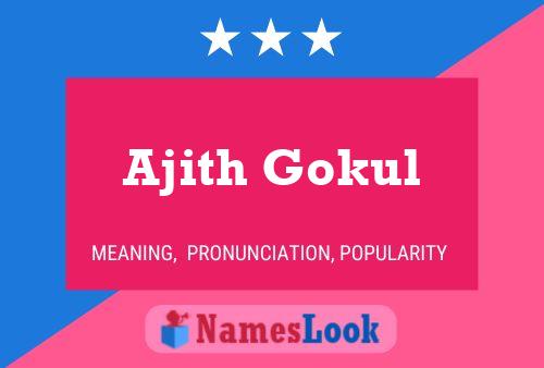 Ajith Gokul Namensposter