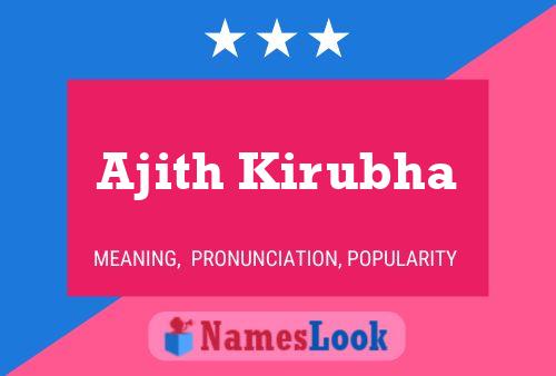 Ajith Kirubha Namensposter