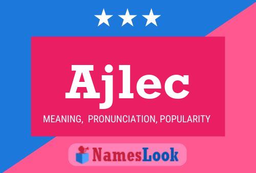 Ajlec Namensposter