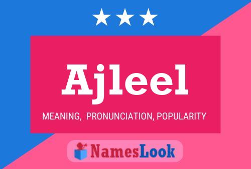 Ajleel Namensposter