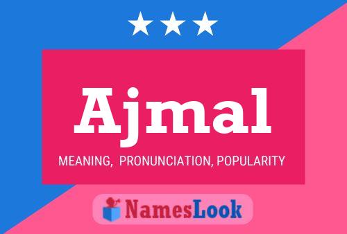 Ajmal Namensposter