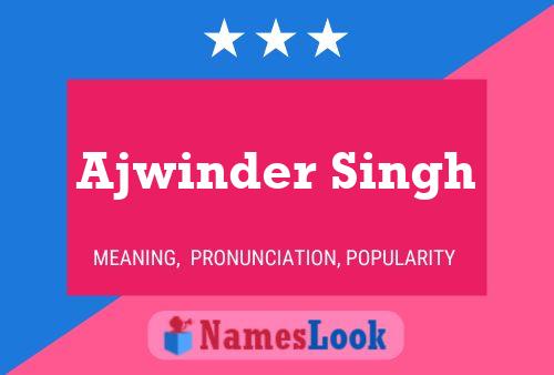 Ajwinder Singh Namensposter