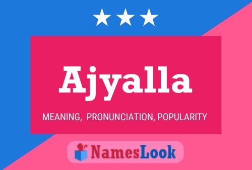 Ajyalla Namensposter