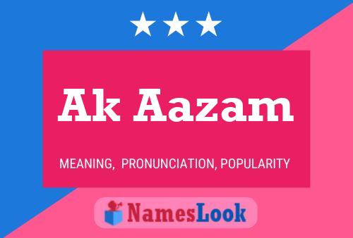 Ak Aazam Namensposter