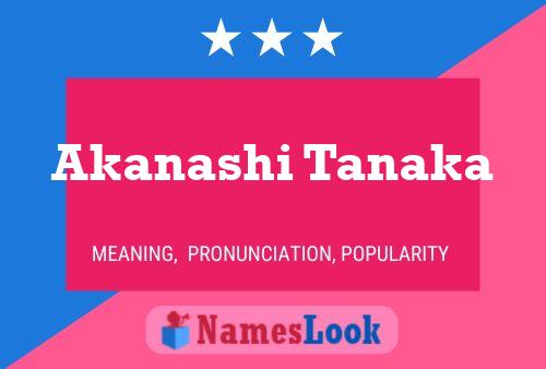 Akanashi Tanaka Namensposter