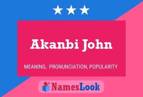 Akanbi John Namensposter