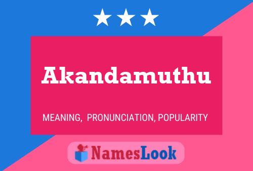 Akandamuthu Namensposter