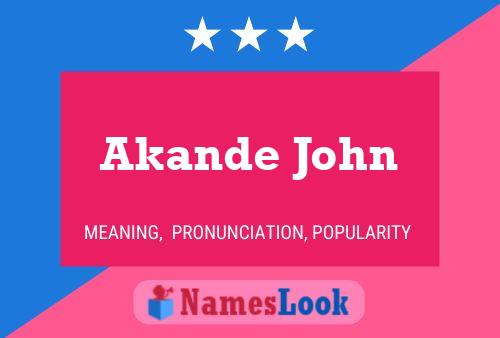 Akande John Namensposter