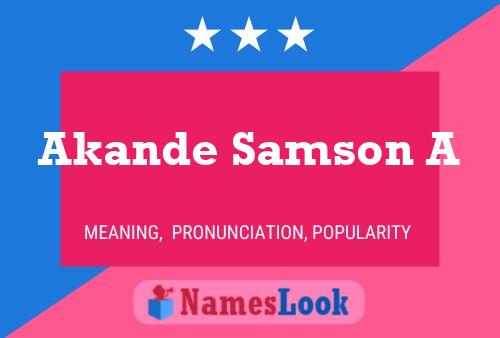 Akande Samson A Namensposter