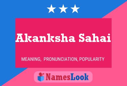 Akanksha Sahai Namensposter