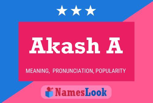 Akash A Namensposter