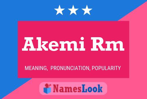 Akemi Rm Namensposter