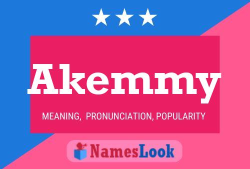 Akemmy Namensposter