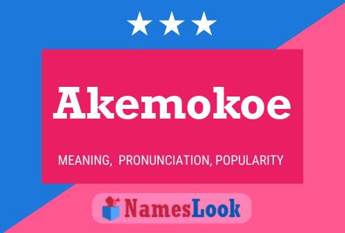 Akemokoe Namensposter