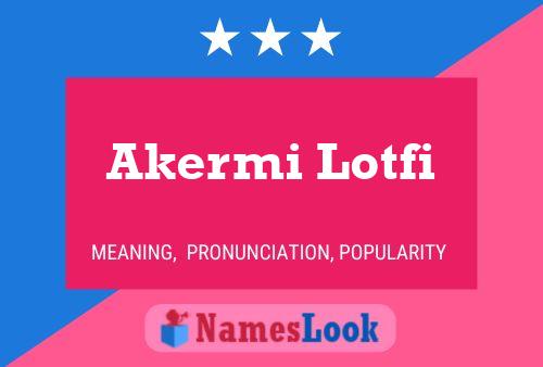 Akermi Lotfi Namensposter