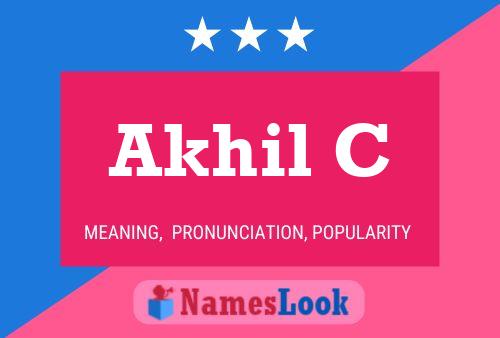 Akhil C Namensposter