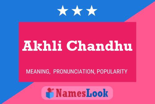 Akhli Chandhu Namensposter