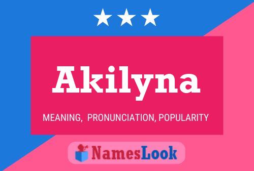 Akilyna Namensposter