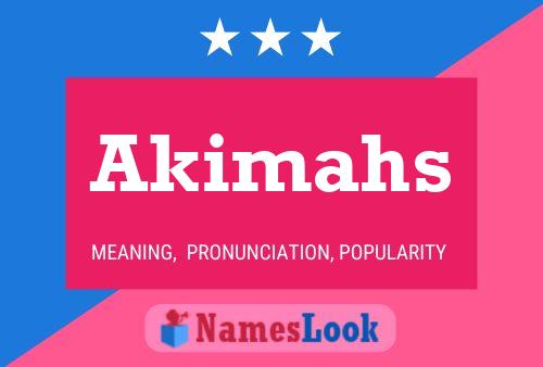 Akimahs Namensposter