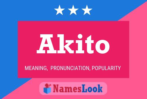 Akito Namensposter