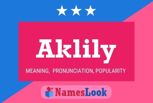 Aklily Namensposter