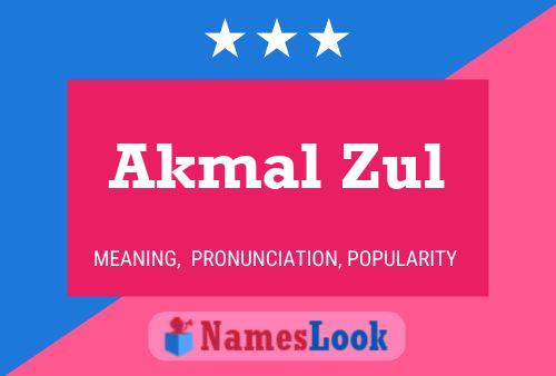 Akmal Zul Namensposter