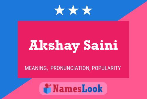 Akshay Saini Namensposter