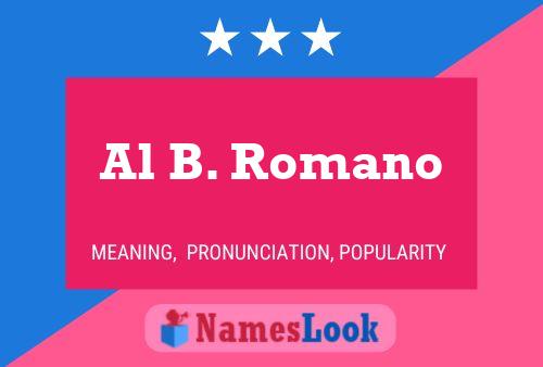 Al B. Romano Namensposter