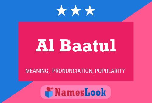 Al Baatul Namensposter