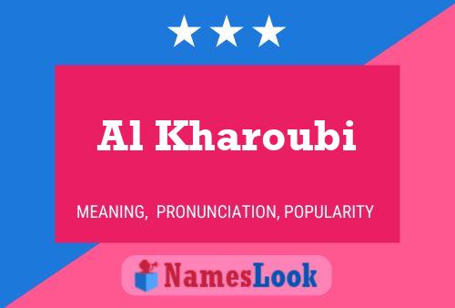 Al Kharoubi Namensposter