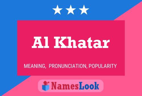 Al Khatar Namensposter