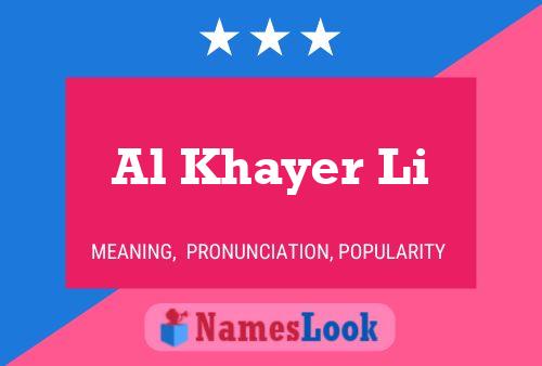 Al Khayer Li Namensposter