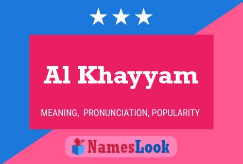 Al Khayyam Namensposter