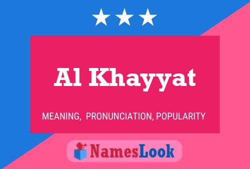 Al Khayyat Namensposter