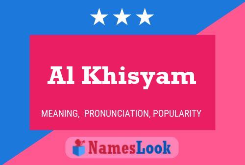 Al Khisyam Namensposter