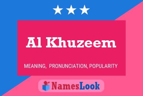 Al Khuzeem Namensposter