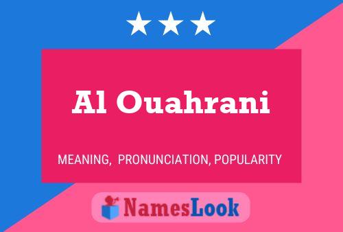 Al Ouahrani Namensposter