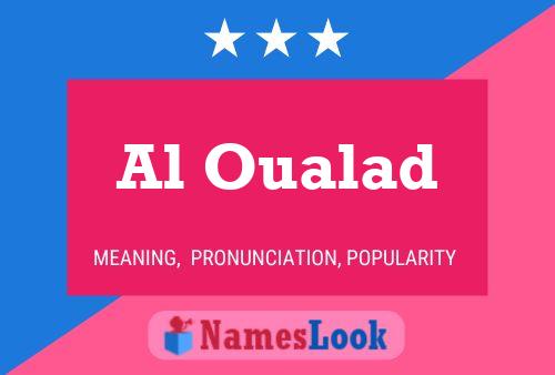 Al Oualad Namensposter