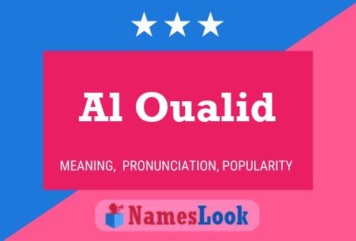 Al Oualid Namensposter