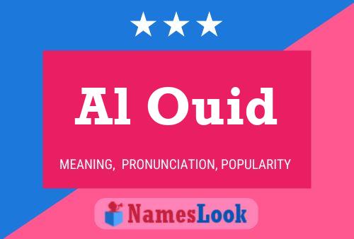 Al Ouid Namensposter