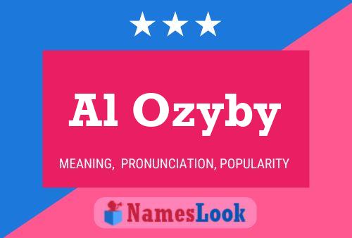 Al Ozyby Namensposter