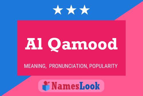 Al Qamood Namensposter