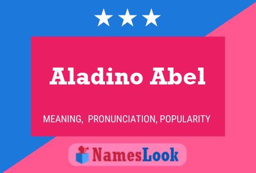 Aladino Abel Namensposter